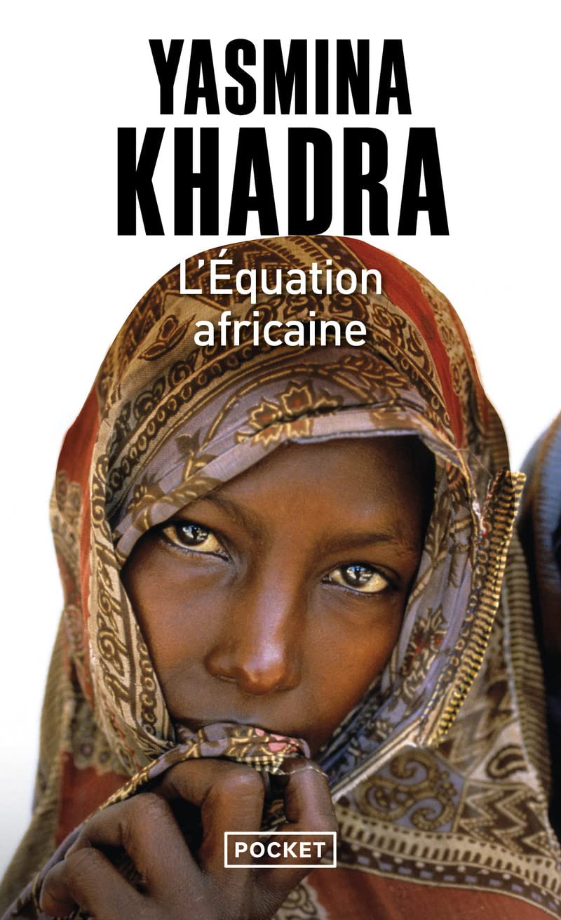 Livre L'équation africaine - Yasmina Khadra (Livre d'occasion) - ISBN 2266229346