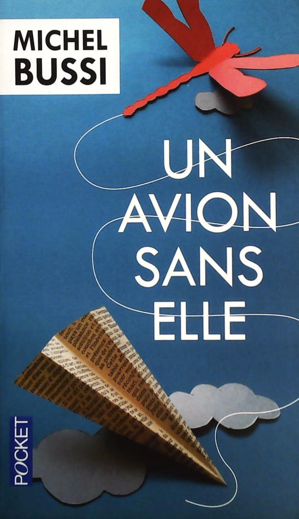 Livre Un avion sans elle - Michel Bussi (Livre d'occasion)