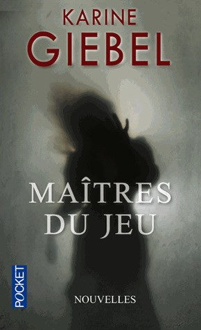 Livre Maîtres du jeu - Karine Giebel (Livre d'occasion) - ISBN 2266243004