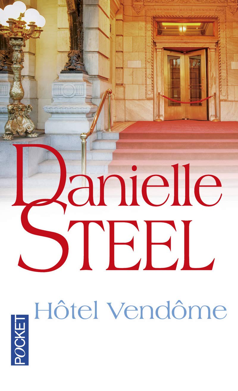 Hôtel Vendôme - Danielle Steel