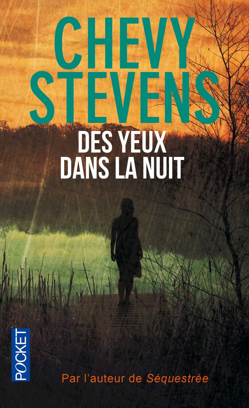 Des yeux dans la nuit - Chevy Stevens