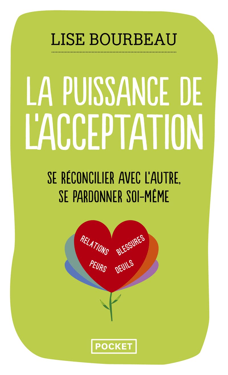 La puissance de l'acceptation - Lise Bourbeau