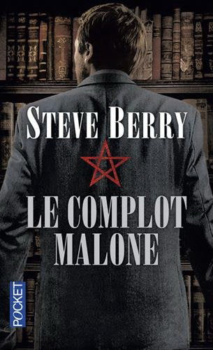 Le complot Malone - Steve Berry