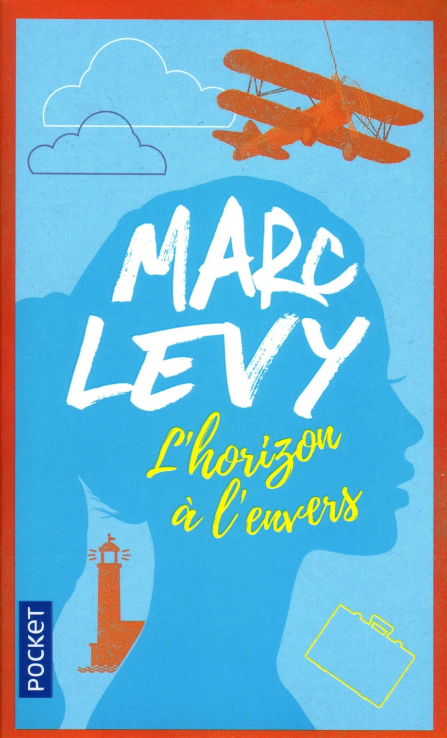 L'horizon à l'envers - Marc Levy