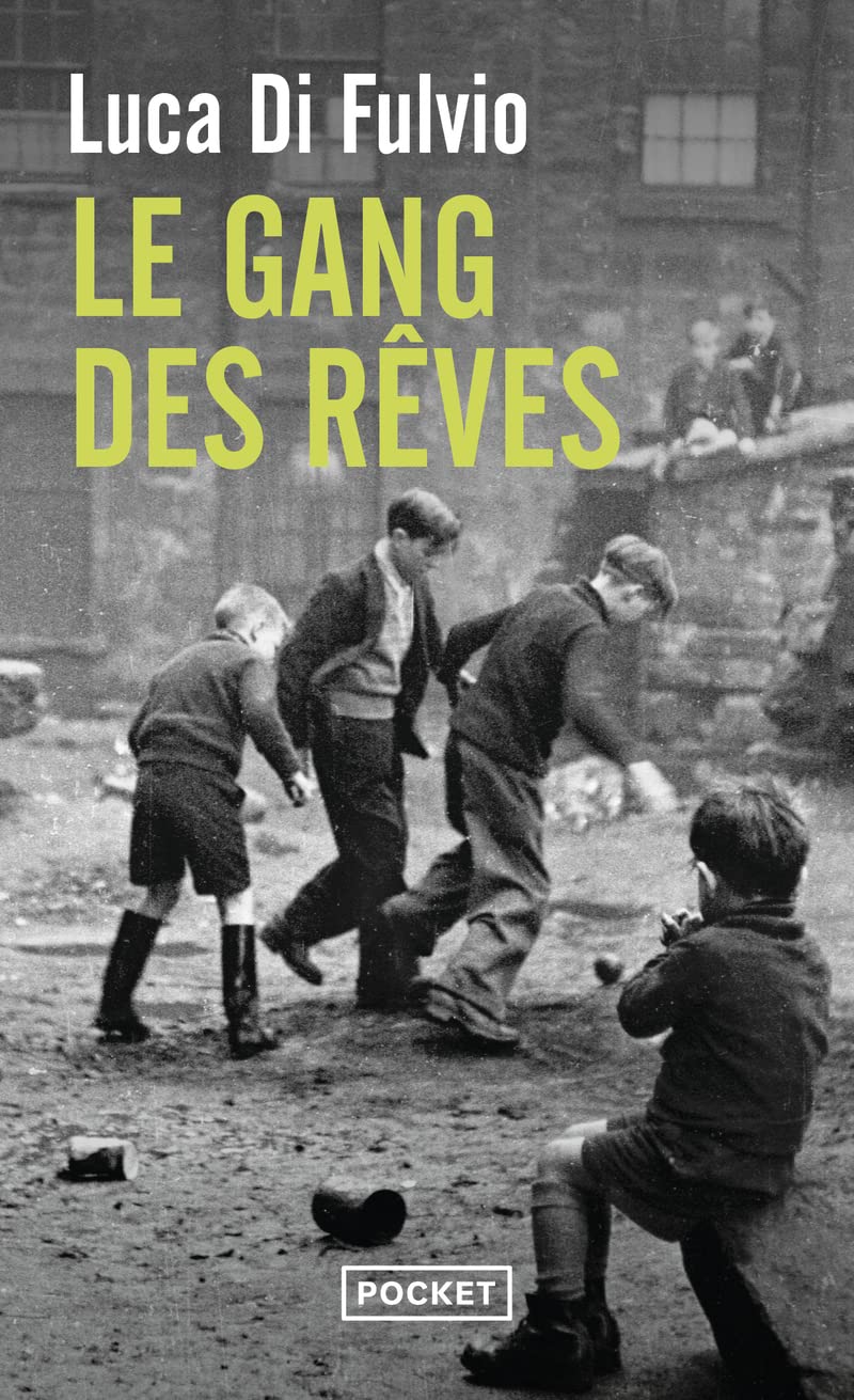 Livre Le gang des rêves - Luca Di Fulvio (Livre d'occasion) - ISBN 2266272438
