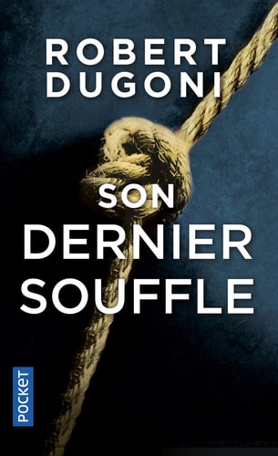 Livre Son dernier souffle (Robert Dugoni) (Livre d'occasion) - ISBN 2266294660
