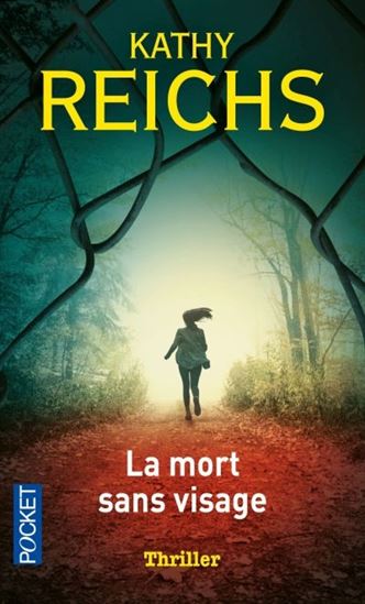 Livre La mort sans visage (Kathy Reichs) (Livre d'occasion) - ISBN 2266326066
