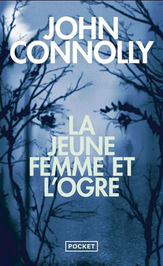Livre La jeune femme et l'ogre - John Connolly (Livre d'occasion) - ISBN 2266329022