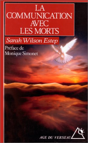 Livre La communication avec les morts - Sarah wilson Estep (Livre d'occasion) - ISBN 2268017974