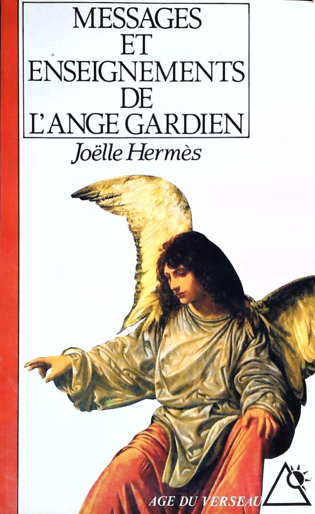Livre Messages et enseignements de l'ange gardien - Joëlle Hermès (Livre d'occasion) - ISBN 22680...