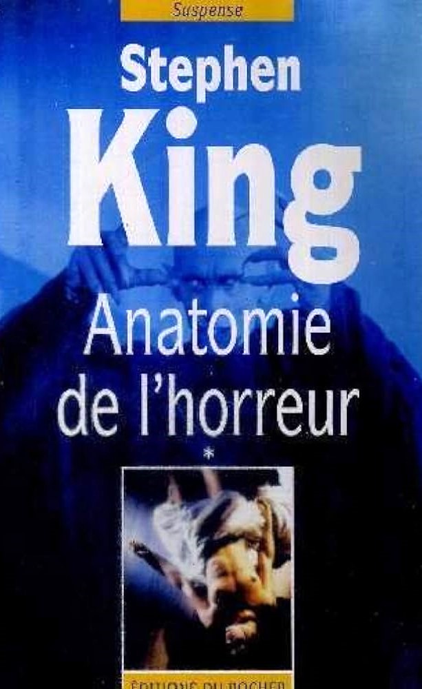 Livre Anatomie de l'horreur - Stephen King (Livre d'occasion) - ISBN 2268019934