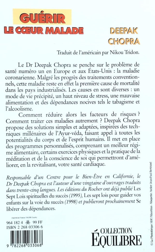 Livre Guérir le coeur malade - Deepak Chopra (Livre d'occasion) - ISBN 2268033066