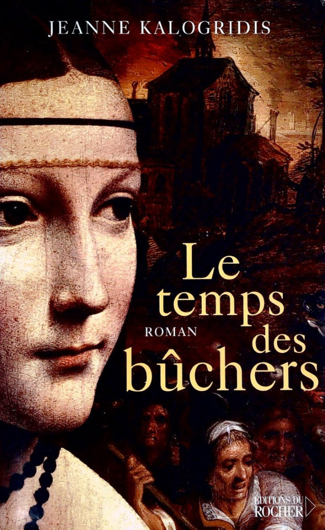 Livre ISBN 2268040739 Le temps des bûchers (Jeanne Kalogridis)