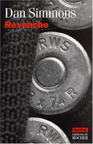 Livre Revanche - Dan Simmons (Livre d'occasion) - ISBN 226805103X