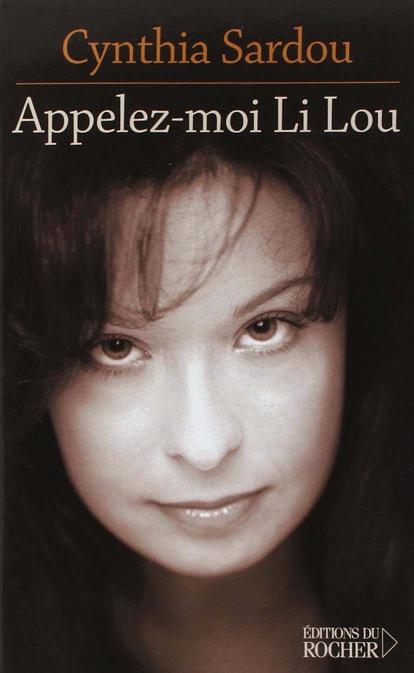 Livre Appelez-moi Li Lou - Cynthia Sardou (Livre d'occasion) - ISBN 226805294X