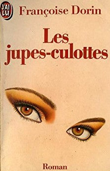 Livre Les jupes-culottes (Françoise Dorin) (Livre d'occasion) - ISBN 2277218936