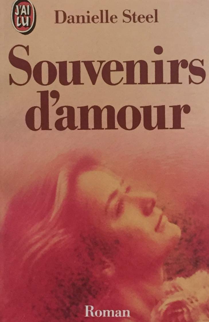 Livre Souvenirs d'amour - Danielle Steel (Livre d'occasion) - ISBN 2277221759