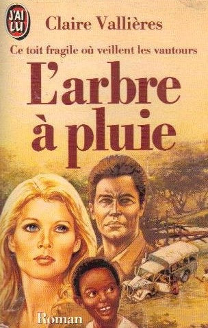 Livre L'arbre à pluie - Claire Vallières (Livre d'occasion) - ISBN 2277222038