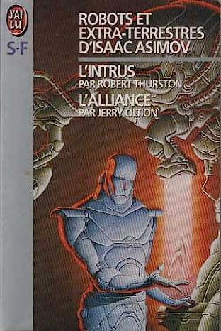 Livre L'intrus - suivi de - L'alliance - Isaac Asimov (Livre d'occasion) - ISBN 2277231851