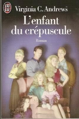 Livre L'enfant du crépuscule - Virginia C. Andrews (Livre d'occasion) - ISBN 227723723X