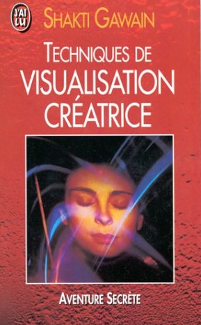 Livre Aventure secrète : Techniques de visualisation créatrice (Shakti Gawain) (Livre...