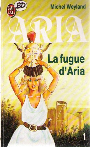 Livre La fugue d'Aria - Michel Weyland (Livre d'occasion) - ISBN 227733040X