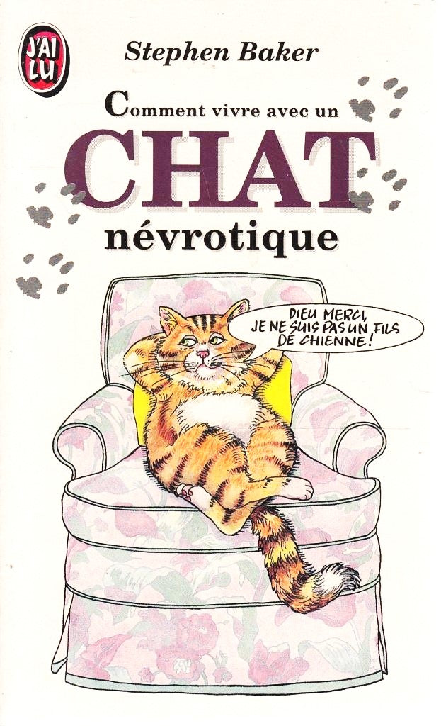Livre Comment vivre avec un chat névrotique - Stephen Baker (Livre d'occasion) - ISBN 2277332461