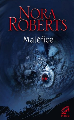 Maléfice - Nora Roberts