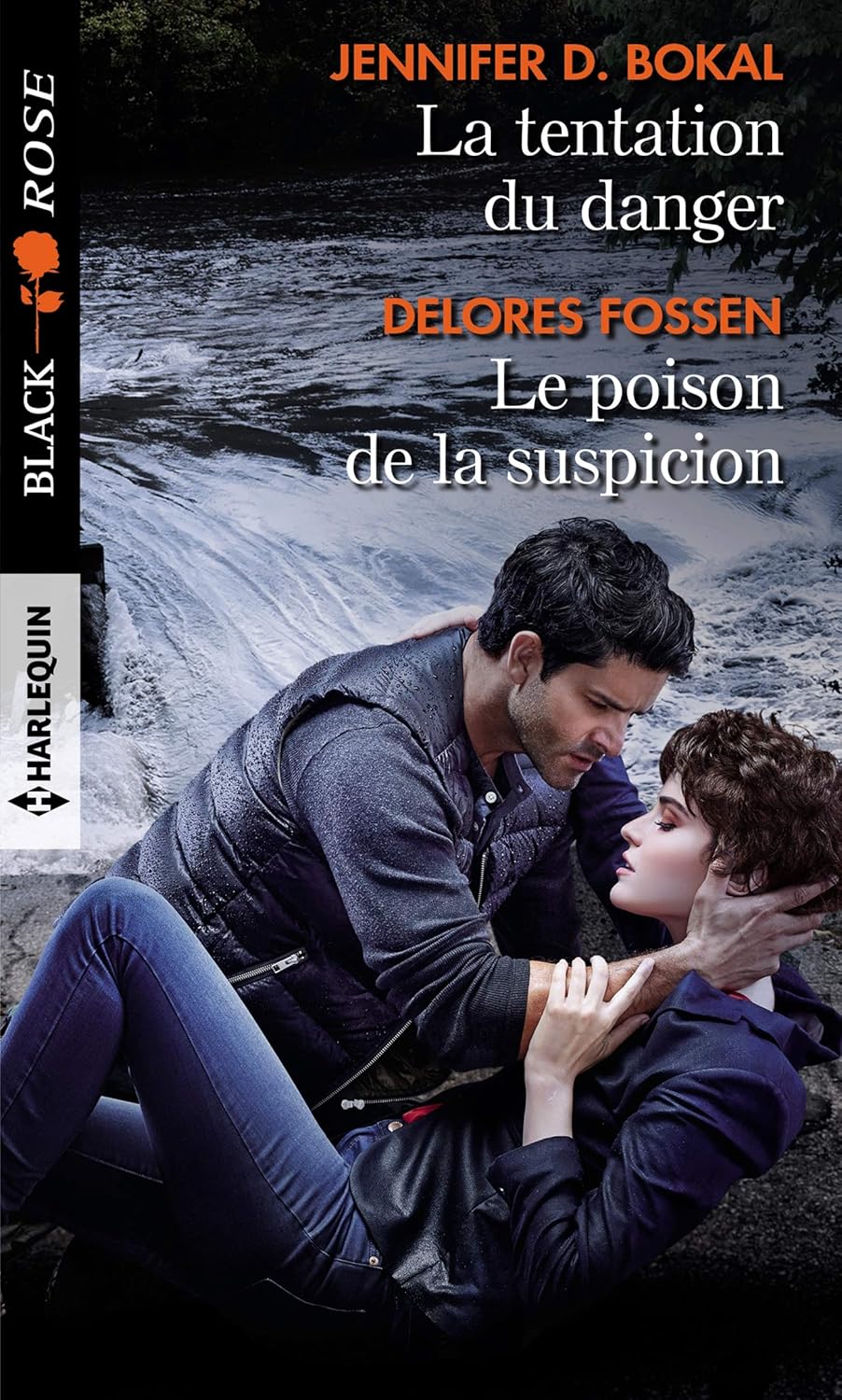 Black Rose (Harlequin) # 524 : La tentation du danger -suivi de- Le poison de la suspicion - Jennifer D. Bokal