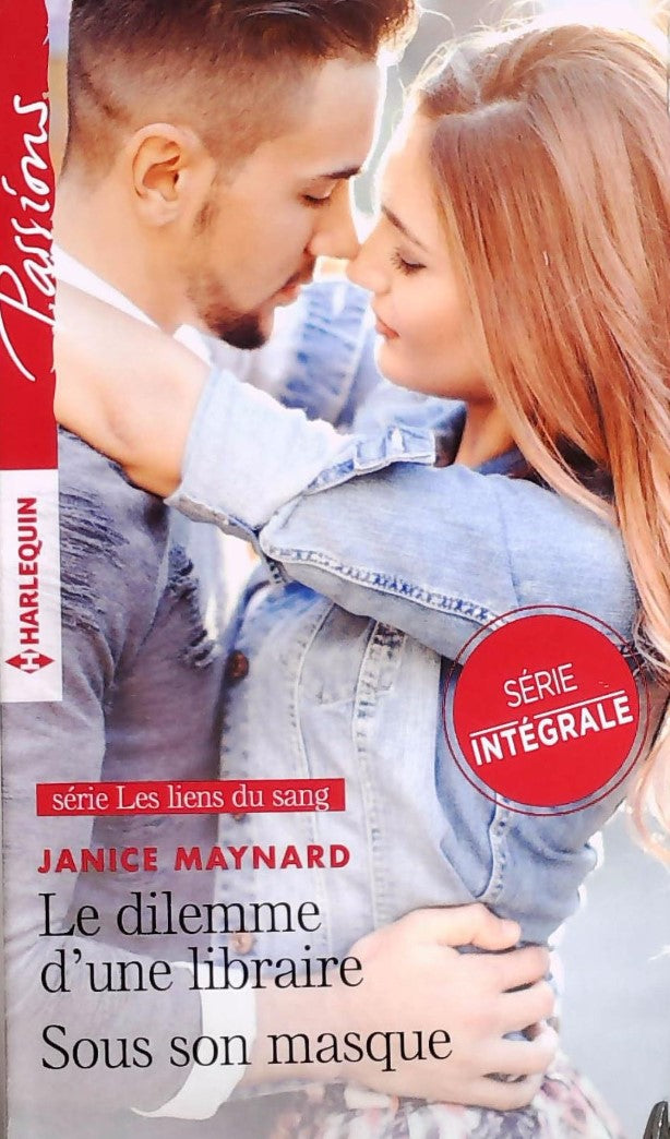 Livre ISBN 2280415887 Passions (Harlequin) # 777 : Le dilemme d'une libraire -suivi de- Sous son masque (Janice Maynard)