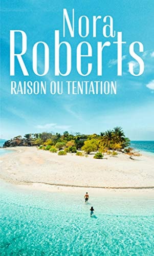 Livre Envoûtante passion : Raison ou tentation? (Nora Roberts) (Livre d'occasion) - ISBN 2280437600