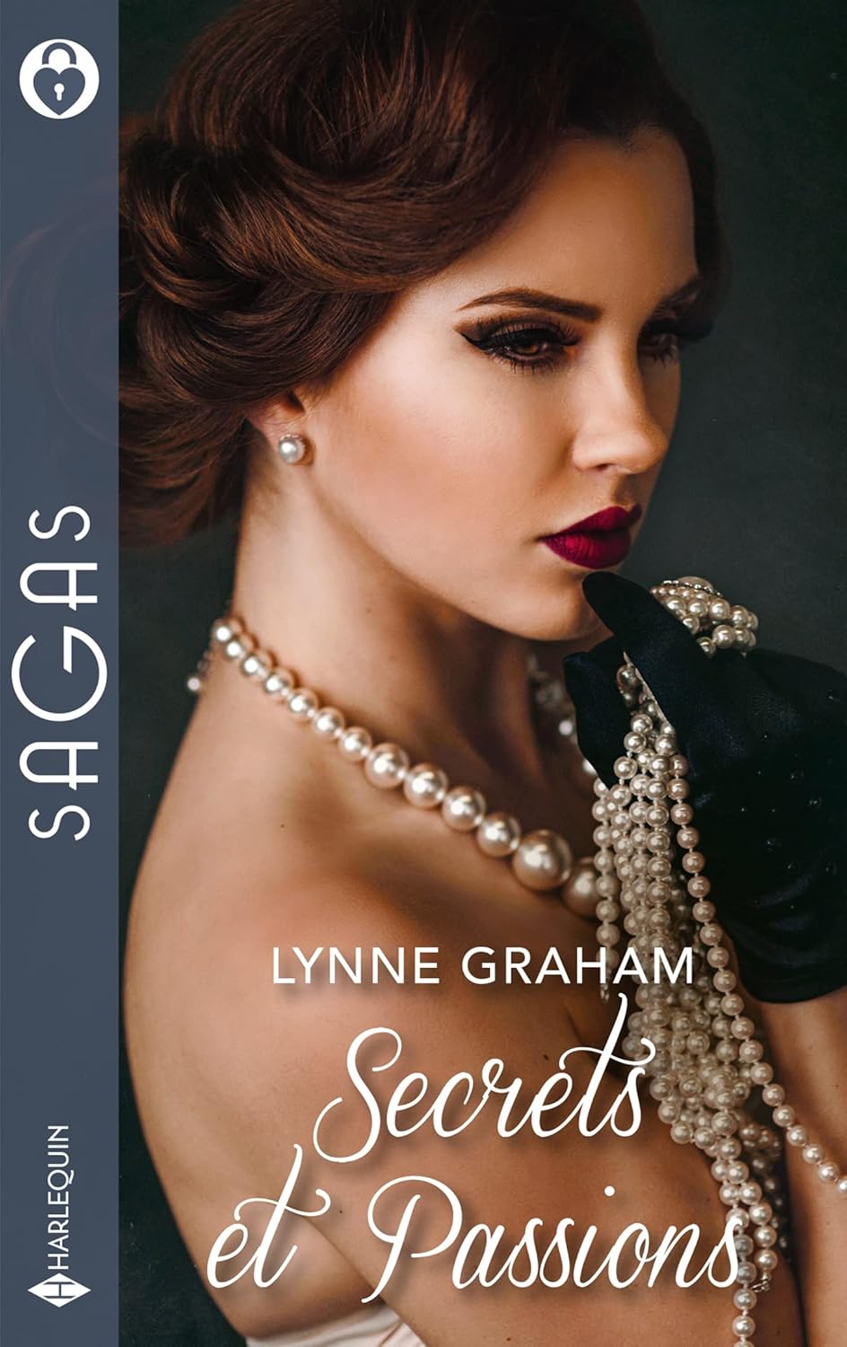 Sagas (Harlequin) # 186 : Secrets et passions - Lynne Graham