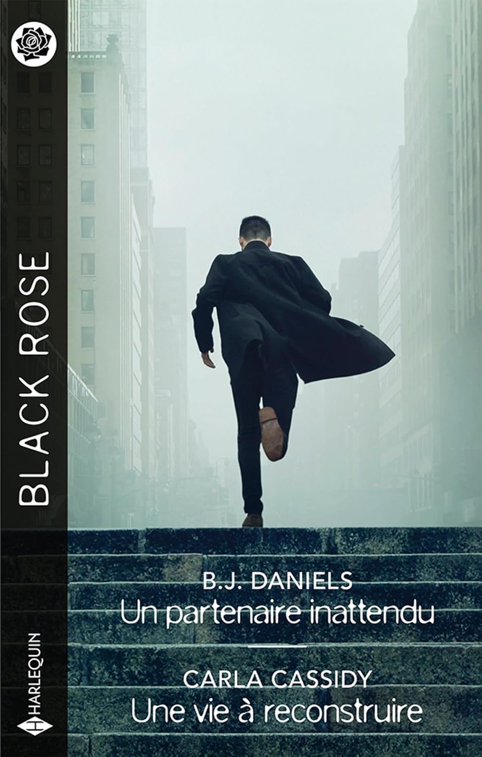 Black Rose (Harlequin) # 793 : Un partenaire inattendu -suivi de- Une vie à reconstruire - B.J. Daniels