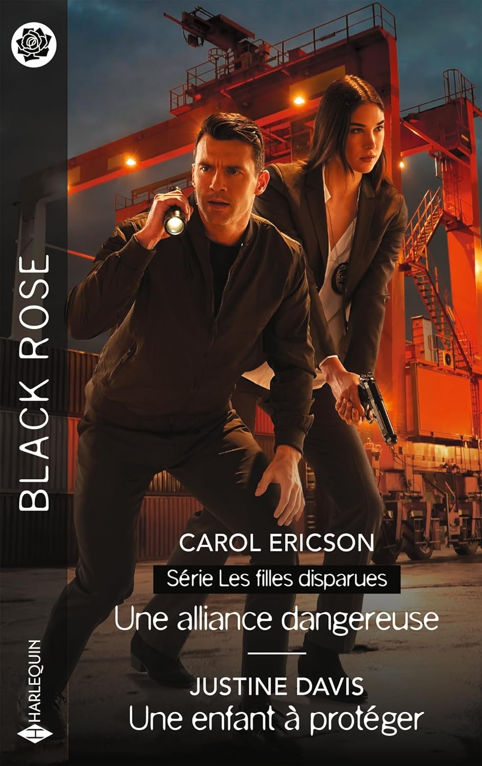 Black Rose (Harlequin) # 812 : Une alliance dangereuse -suivi de- Une enfant à protéger - Carol Ericson