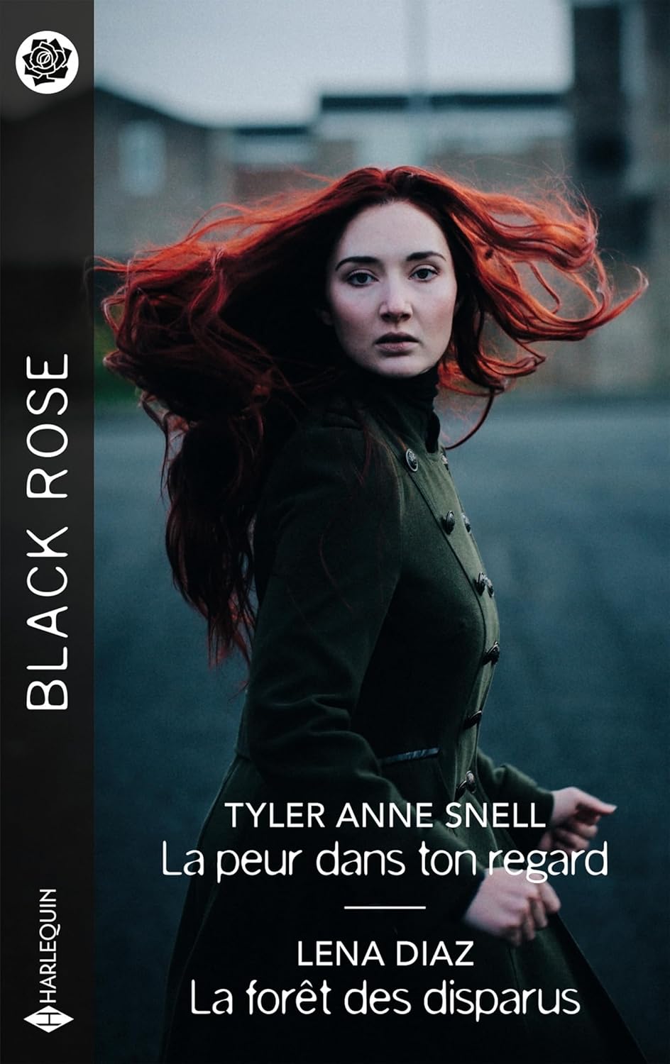 Black Rose (Harlequin) # 819 : La peur dans ton regard - La forêt des disparus - Tyler Anne Snell