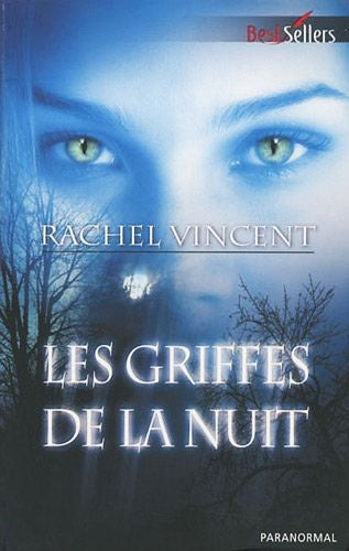 Livre Les griffes de la nuit - Rachel Vincent (Livre d'occasion) - ISBN 2280814234