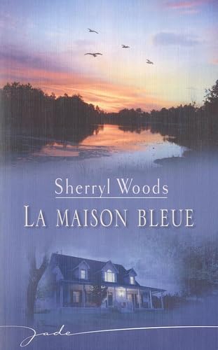 Livre La maison bleue - Sherryl Woods (Livre d'occasion)
