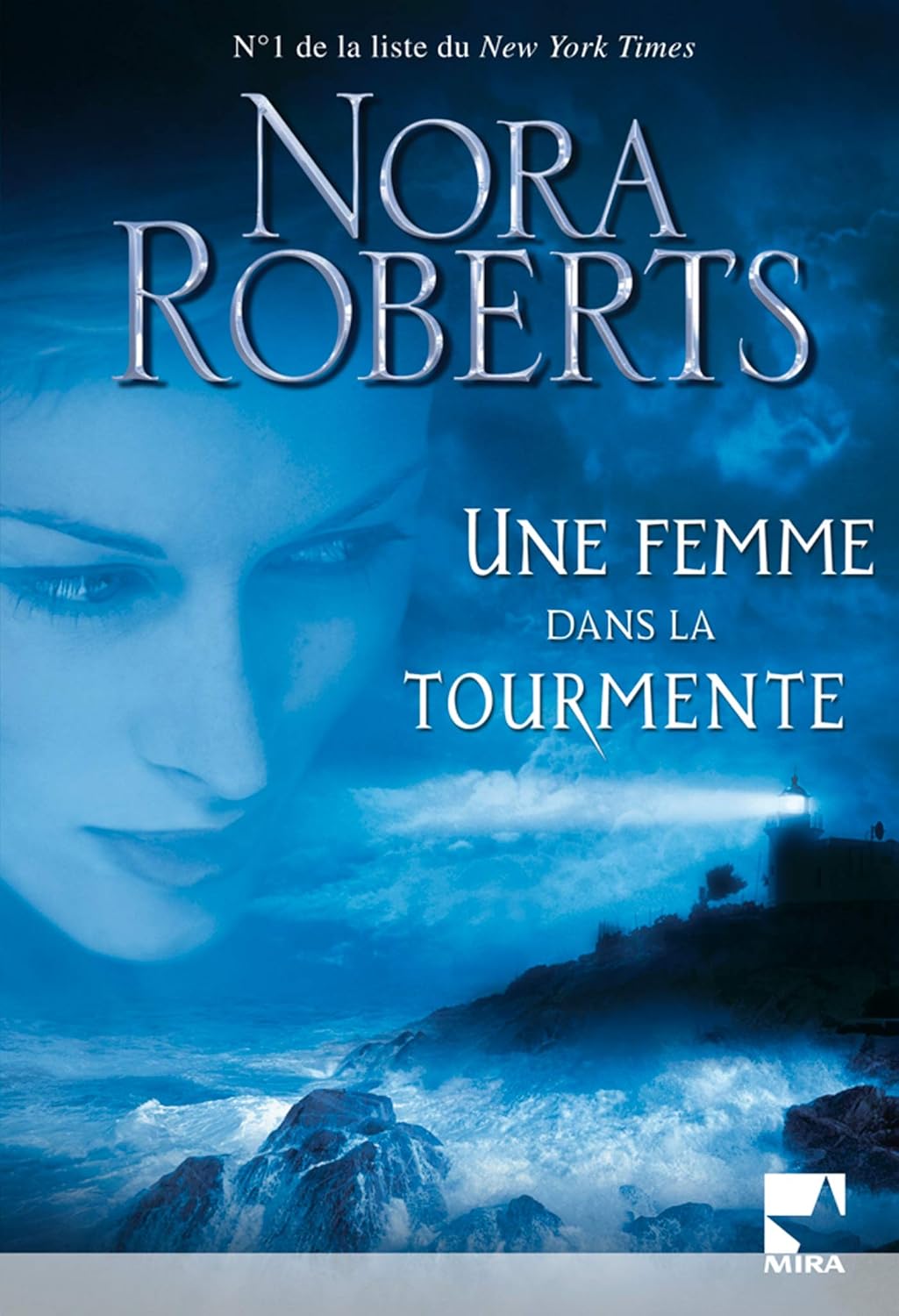 Livre Une femme dans la tourmente (Nora Roberts) (Livre neuf) - ISBN 2280843005