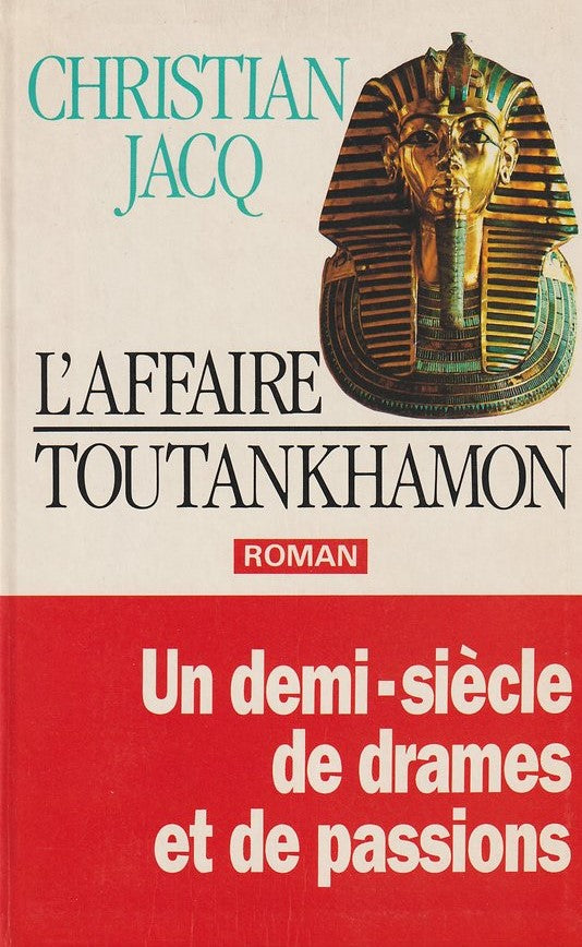 Livre L'affaire Toutankhamon (Christian Jacq) (Livre d'occasion) - ISBN 2286004005