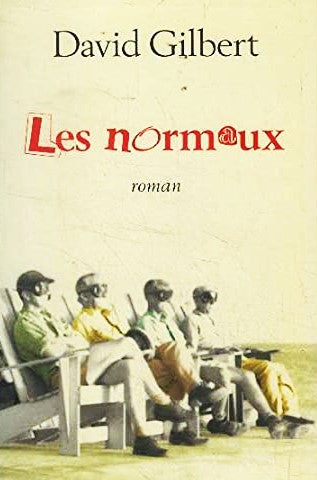 Livre Les normaux - David Gilbert (Livre d'occasion) - ISBN 2286019207