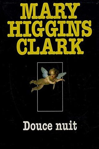 Douce nuit - Mary Higgins Clark