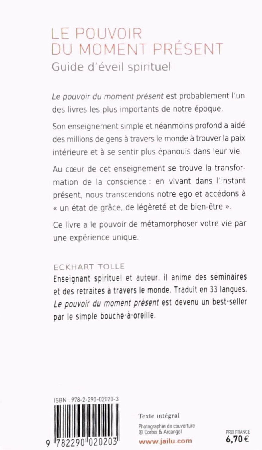 Le pouvoir du moment présent : Guide d'éveil spirituel (Eckhart Tolle)