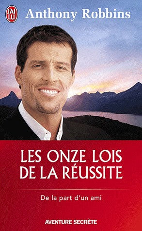 Aventure secrète # 9366 : Les onze lois de la réussite : De la part d'un ami - Anthony Robbins