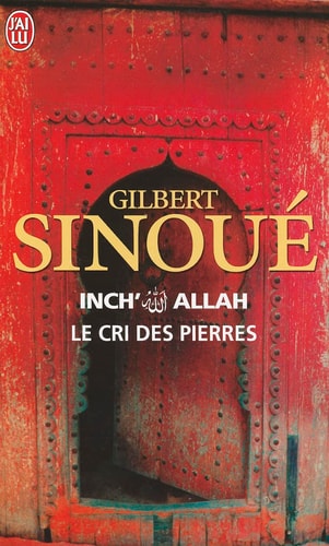 Livre Le cri des pierres (Gilbert Sinoué) (Livre d'occasion) - ISBN 2290029629