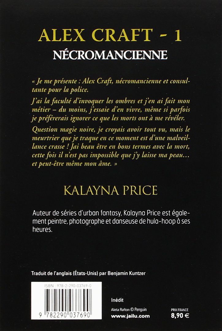 Alex Craft # 1 : Nécromancienne (Kalayna Price)