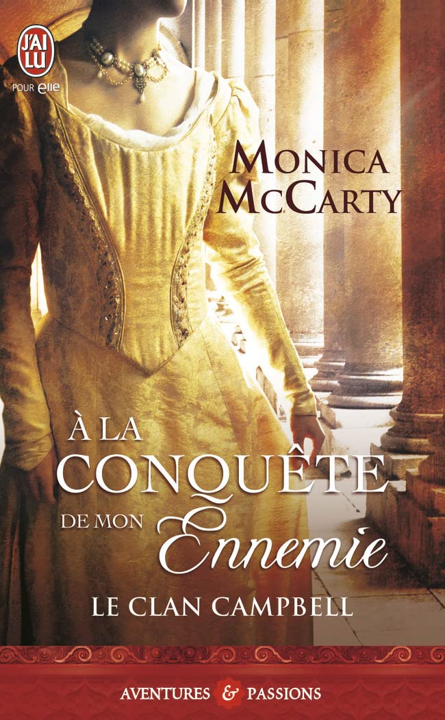 Livre Le clan Campbell : À la conquête de mon ennemie - Monica McCarty (Livre d'occasion)