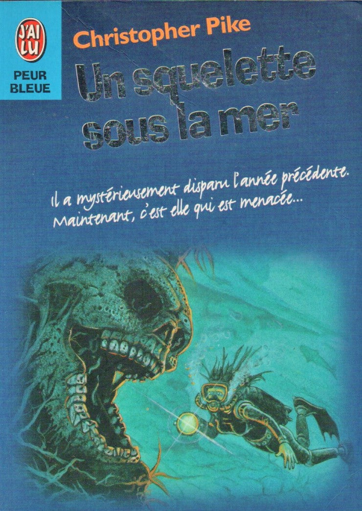 Livre Un squelette sous la mer - Pike Christopher (Livre d'occasion) - ISBN 2290045209