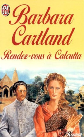 Livre Rendez-vous à Calcutta - Barbaea Cartland (Livre d'occasion) - ISBN 2290046035