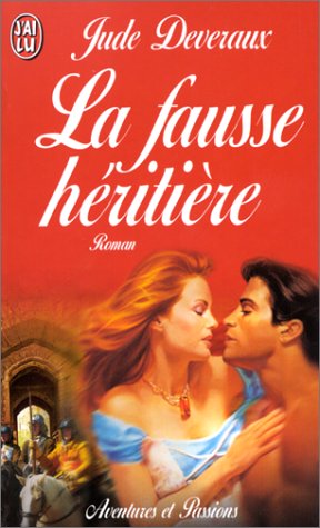 Aventures et passions # 4635 : La fausse héritière - Jude Deveraux