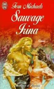 Livre Sauvage Irina - Fern Michaels (Livre d'occasion) - ISBN 2290051039
